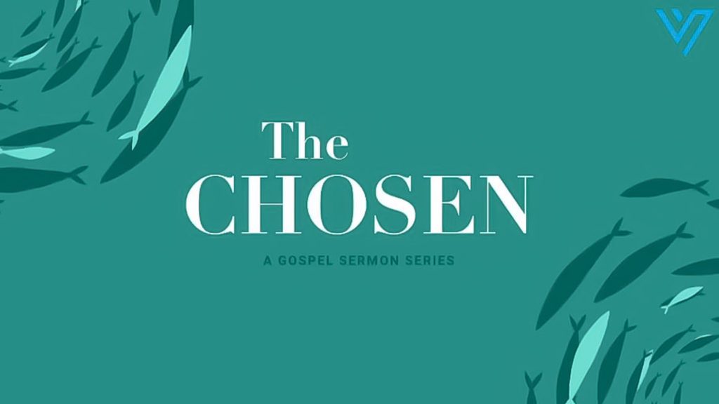 The Chosen Sermon Series Graphic from Converge Church